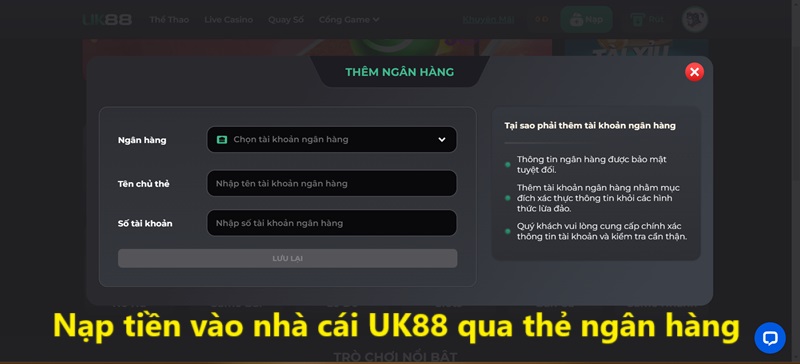 Nạp tiền UK88 - Nhanh gọn lẹ chỉ với 3 phút 1 Nạp tiền vào nhà cái UK88 qua thẻ ngân hàng